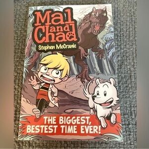 Mal & Chad: The Biggest Bestest Time Ever by Stephen McCranie (Book 1)